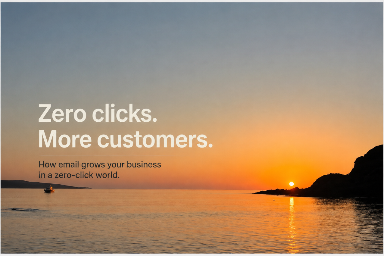 How Email Grows Your Business in a Zero-Click World
