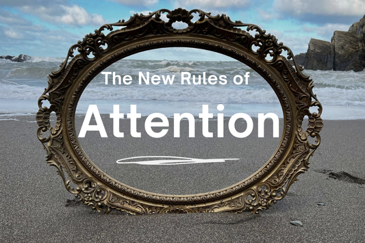 New Rules Of Attention - Online